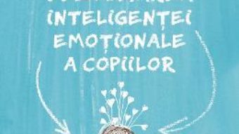 Download  Dezvoltarea inteligentei emotionale a copiilor – Linda Lantieri PDF Online