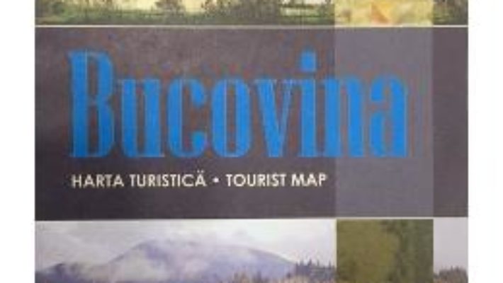 Download  Bucovina – Harta turistica PDF Online