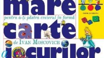 Download  A doua mare carte a jocurilor mintii – Ivan Moscovich PDF Online