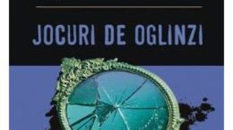 Cartea Jocuri de oglinzi – Agatha Christie (download, pret, reducere)