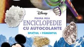 Download  Disney. Prima mea enciclopedie cu autocolante: Spatiul. Pamantul PDF Online