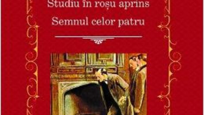 Download  Studiu in rosu aprins. Semnul celor patru – Arthur Conan Doyle PDF Online