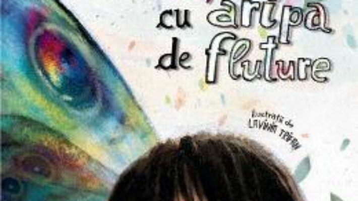 Download  Baietelul cu aripa de fluture – Ioana Chicet Macoveiciuc PDF Online