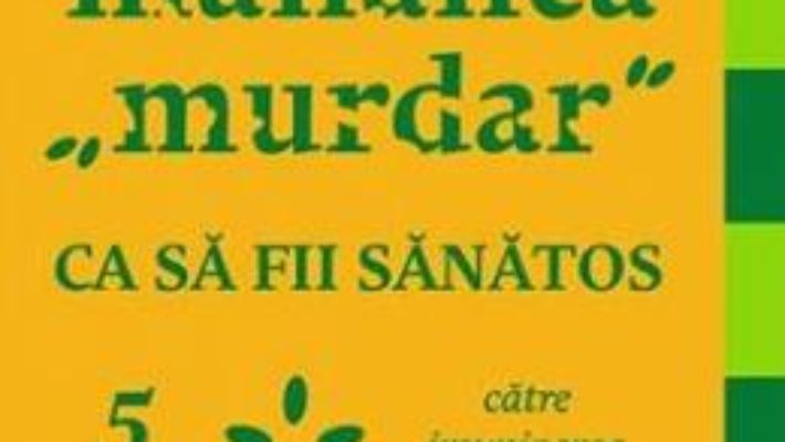 Download  Mananca murdar ca sa fii sanatos – Josh Axe PDF Online