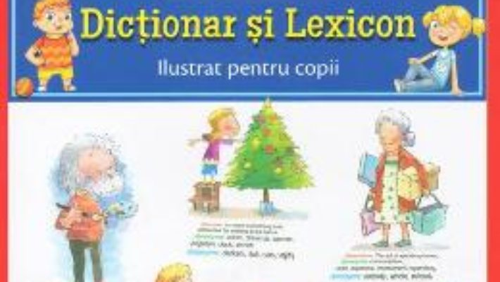 Download  Dictionar si lexicon ilustrat pentru copii PDF Online