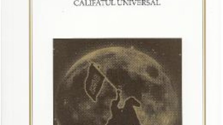 Cartea Jihad intre Islamul politic si Califatul universal – Dumitru Chican (download, pret, reducere)