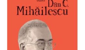 Download  Cartile care ne-au facut oameni – Dan C. Mihailescu PDF Online