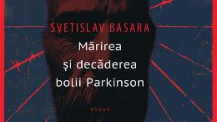 Download  Marirea si decaderea bolii Parkinson – Svetislav Basara PDF Online