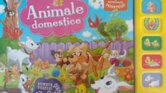 Download  Animale domestice – Asculta si recunoaste sunetele! PDF Online