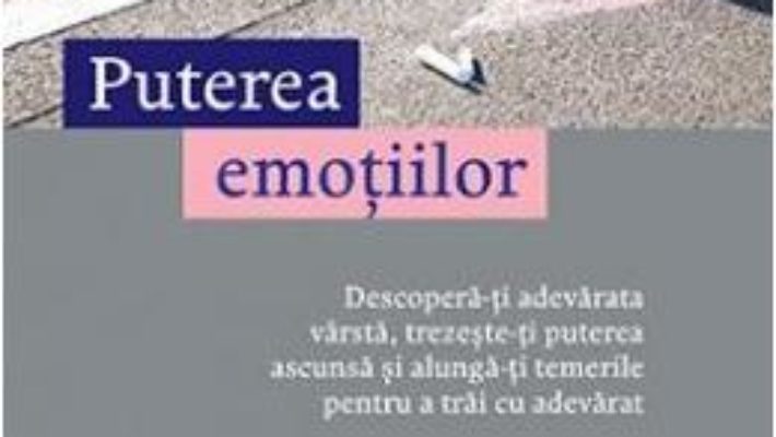 Download  Puterea emotiilor – Crystal Andrus Morissette PDF Online