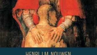 Cartea Fiul risipitor. Povestea unei intoarceri acasa – Henri J.M. Nouwen (download, pret, reducere)