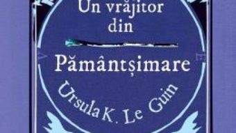 Download  Un vrajitor din Pamantsimare – Ursula K. Le Guin PDF Online