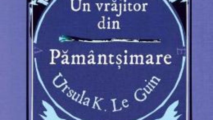 Download  Un vrajitor din Pamantsimare – Ursula K. Le Guin PDF Online