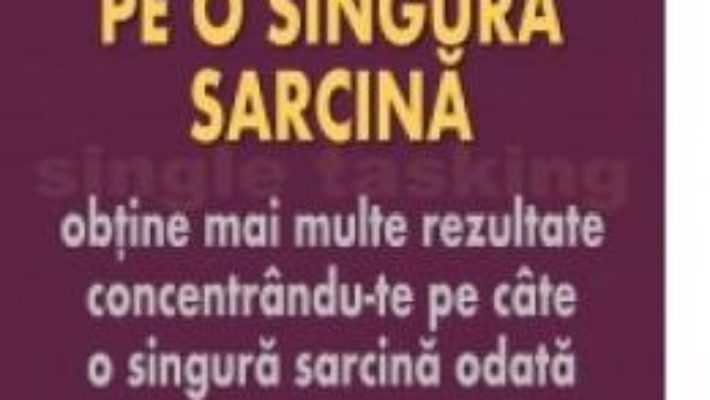 Download  Concentreaza-te pe o singura sarcina – Devora Zack PDF Online