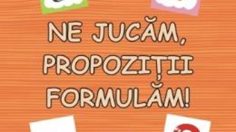 Download  Ne jucam, propozitii formulam! – jetoane PDF Online