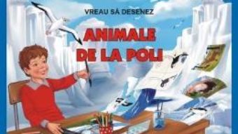 Download  Vreau sa desenez animale de la Poli – Daniela Dosa, Adrian Cerchez PDF Online