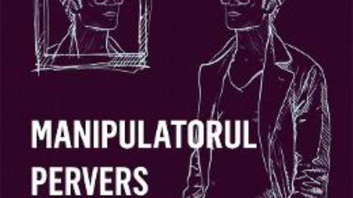 Download  Manipulatorul pervers narcisist – Genevieve Schmit PDF Online