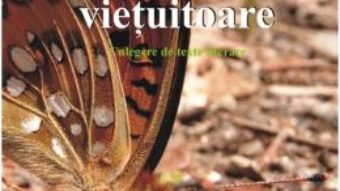 Cartea Despre insecte si alte vietuitoare. Culegere de texte literare (download, pret, reducere)