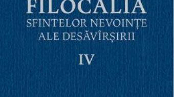 Download  Filocalia 4 Sfintelor nevointe ale desavarsirii ed.2017 PDF Online