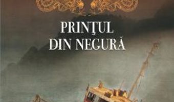 Cartea Printul din negura ed.2017 – Carlos Ruiz Zafon (download, pret, reducere)