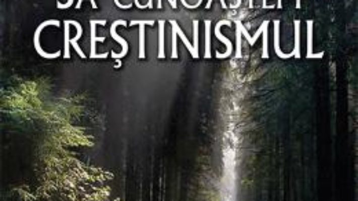 Download Sa cunoastem crestinismul – J.I. Packer PDF Online