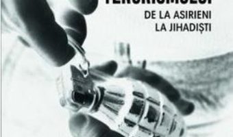 Download Istoria terorismului, de la asirieni la jihadisti – Randall D. Law PDF Online