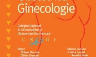 Cartea Protocoale in Obstetrica Ginecologie – Philippe Deruelle (download, pret, reducere)