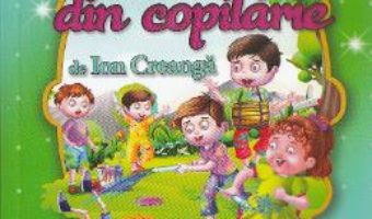 Download Cele mai frumoase… Amintiri din copilarie – Ion Creanga PDF Online