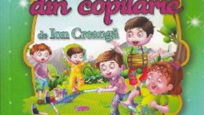 Download Cele mai frumoase… Amintiri din copilarie – Ion Creanga PDF Online