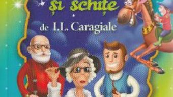 Download Cele mai frumoase… Momente si schite – I.L. Caragiale PDF Online