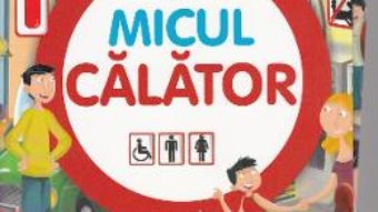 Download Micul calator (Codul rutier pentru copii) PDF Online