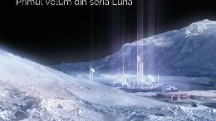 Download Luna noua. Seria Luna, partea I – Ian McDonald PDF Online