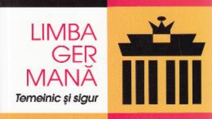 Download Limba germana, Temeinic si sigur – Kristine Lazar PDF Online