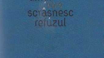 Download Dintii care scrasnesc refuzul – Justin Dumitru PDF Online