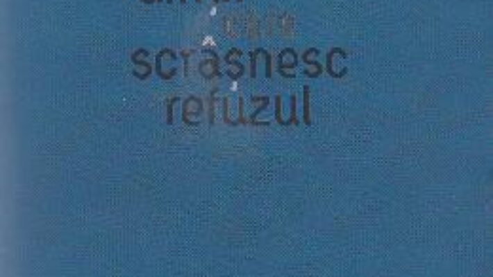 Download Dintii care scrasnesc refuzul – Justin Dumitru PDF Online