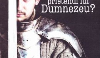 Download Vrei sa fii prietenul lui Dumnezeu? – Daniel Banulescu PDF Online