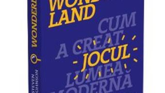 Download Wonderland. Cum a creat jocul lumea moderna – Steven Johnson PDF Online