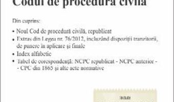 Cartea Codul de procedura civila act. 2.05.2017 (download, pret, reducere)