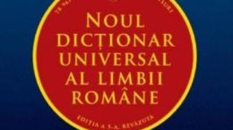 Download Noul dictionar universal al limbii romane. Editia 5 PDF Online