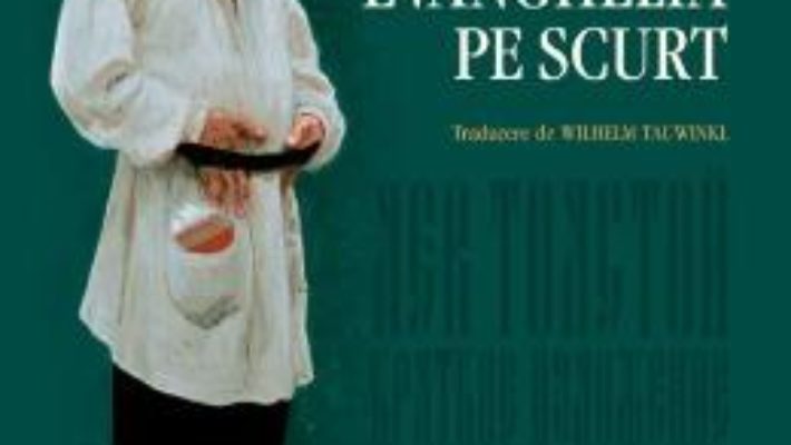 Download Evanghelia pe scurt – Lev Tolstoi PDF Online