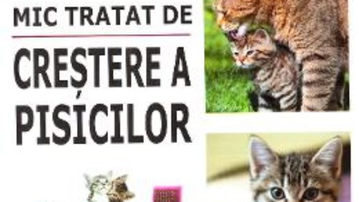 Download Mic tratat de crestere a pisicilor – Marie-Alice Trochet-Desmaziers PDF Online