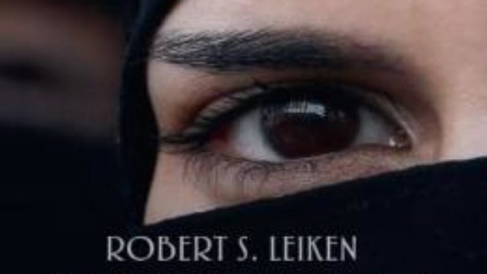 Download Islamistii europeni. Revolta tinerei generatii – Robert S. Leiken PDF Online