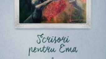 Download Scrisori pentru Ema – Loreta Popa PDF Online