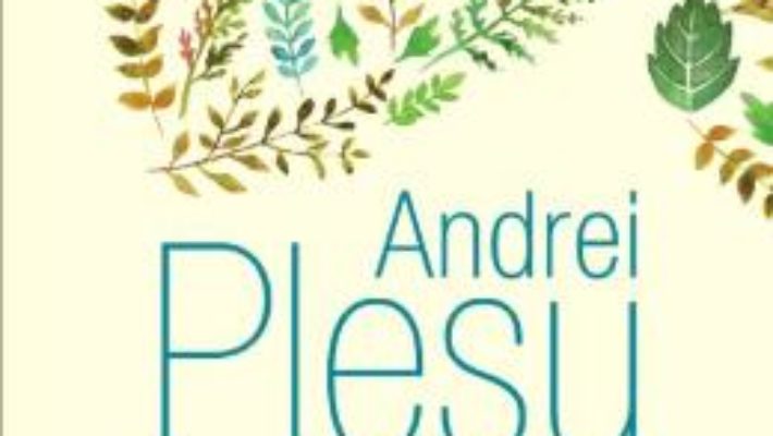 Download Despre inima si alte eseuri – Andrei Plesu PDF Online