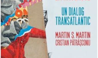 Download America la rascruce. Un dialog transatlantic – Martin S. Martin PDF Online