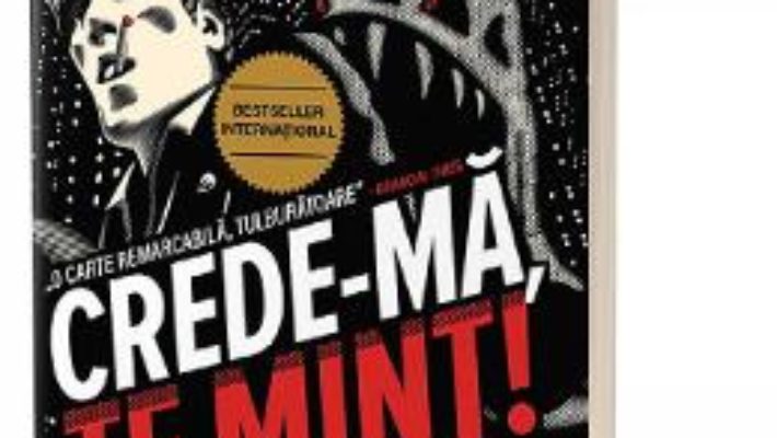 Cartea Crede-ma, te mint! – Ryan Holiday (download, pret, reducere)