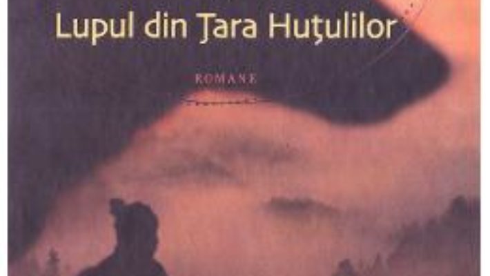 Download Ion Aluion. Lupul din Tara Hutulilor – Mircea Streinul PDF Online