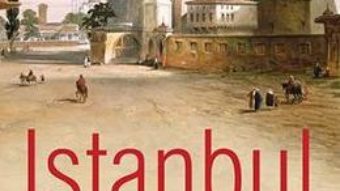 Download Istanbul, orasul imperial – John Freely PDF Online