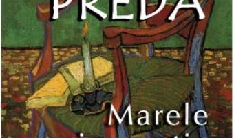 Download Marele singuratic ed.2017 – Marin Preda PDF Online