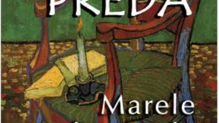 Download Marele singuratic ed.2017 – Marin Preda PDF Online